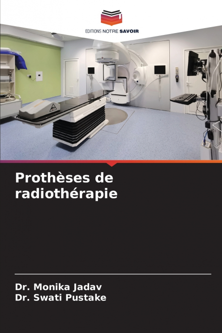 PROTHESES DE RADIOTHERAPIE