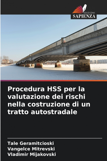 PROCEDURA HSS PER LA VALUTAZIONE DEI RISCHI NELLA COSTRUZION