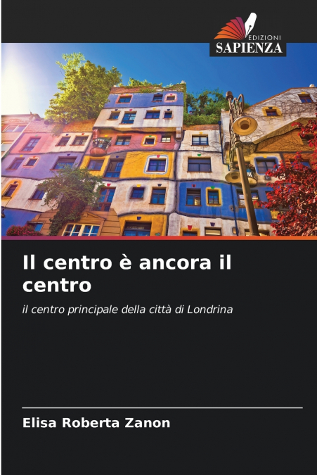 IL CENTRO E ANCORA IL CENTRO