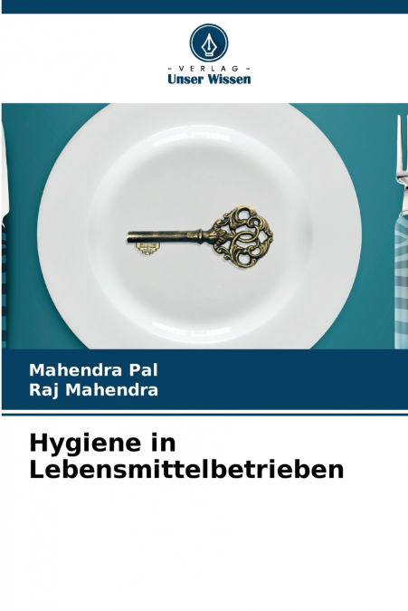 HYGIENE IN LEBENSMITTELBETRIEBEN