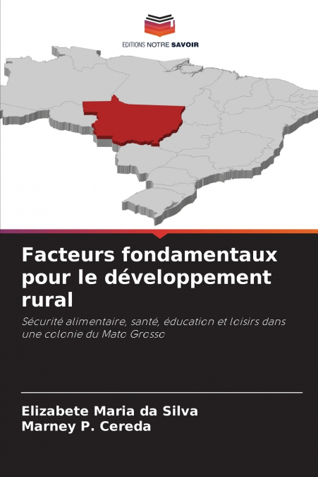 FACTEURS FONDAMENTAUX POUR LE DEVELOPPEMENT RURAL