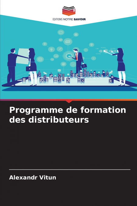 PROGRAMME DE FORMATION DES DISTRIBUTEURS