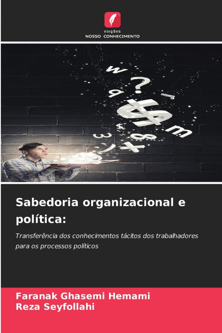 SABEDORIA ORGANIZACIONAL E POLITICA