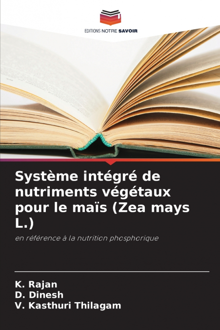 SYSTEME INTEGRE DE NUTRIMENTS VEGETAUX POUR LE MAIS (ZEA MAY