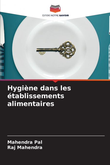 HYGIENE DANS LES ETABLISSEMENTS ALIMENTAIRES