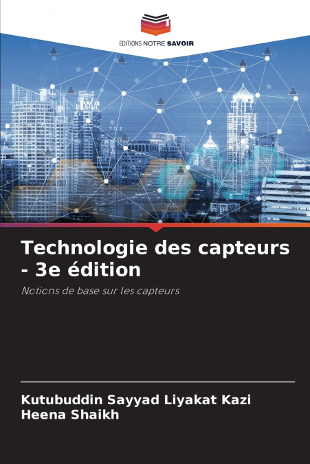 TECHNOLOGIE DES CAPTEURS - 3E EDITION