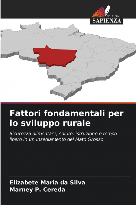 FATTORI FONDAMENTALI PER LO SVILUPPO RURALE