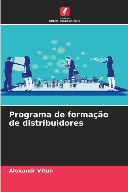PROGRAMA DE FORMA�AO DE DISTRIBUIDORES