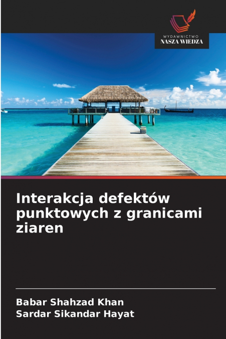 INTERAKCJA DEFEKTOW PUNKTOWYCH Z GRANICAMI ZIAREN