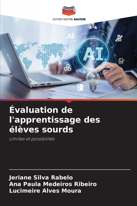 EVALUATION DE L?APPRENTISSAGE DES ELEVES SOURDS