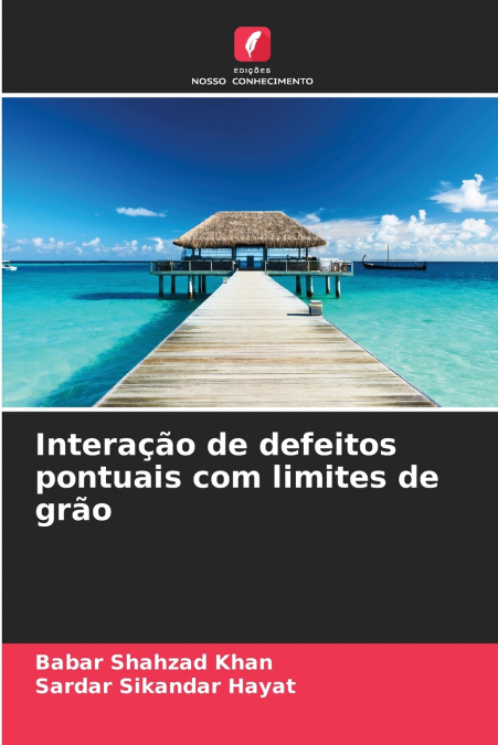 INTERA�AO DE DEFEITOS PONTUAIS COM LIMITES DE GRAO