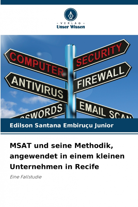 MSAT UND SEINE METHODIK, ANGEWENDET IN EINEM KLEINEN UNTERNE