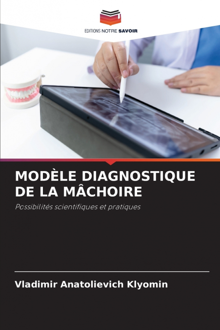 MOD�LE DIAGNOSTIQUE DE LA M�CHOIRE