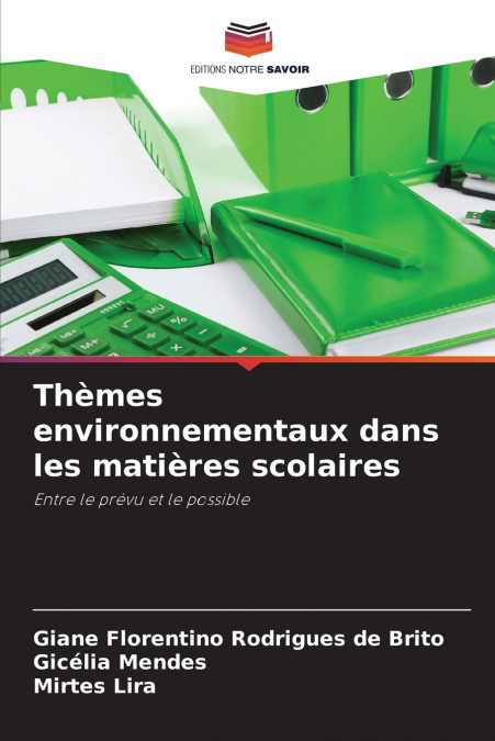 THEMES ENVIRONNEMENTAUX DANS LES MATIERES SCOLAIRES
