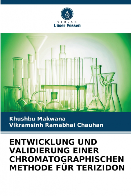ENTWICKLUNG UND VALIDIERUNG EINER CHROMATOGRAPHISCHEN METHOD