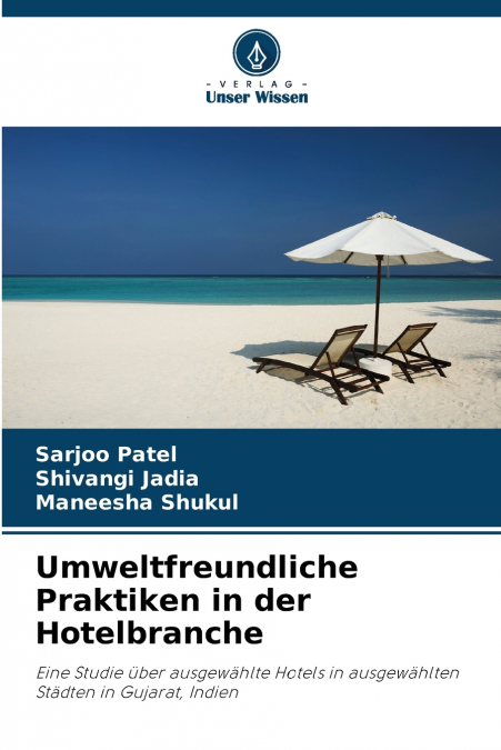 UMWELTFREUNDLICHE PRAKTIKEN IN DER HOTELBRANCHE