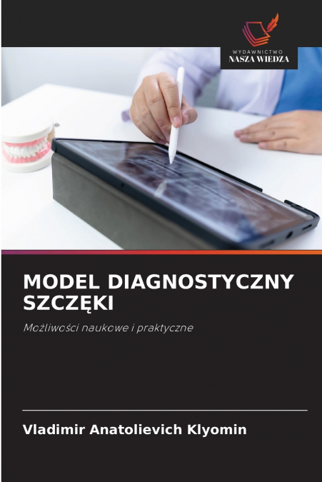 MODEL DIAGNOSTYCZNY SZCZ?KI