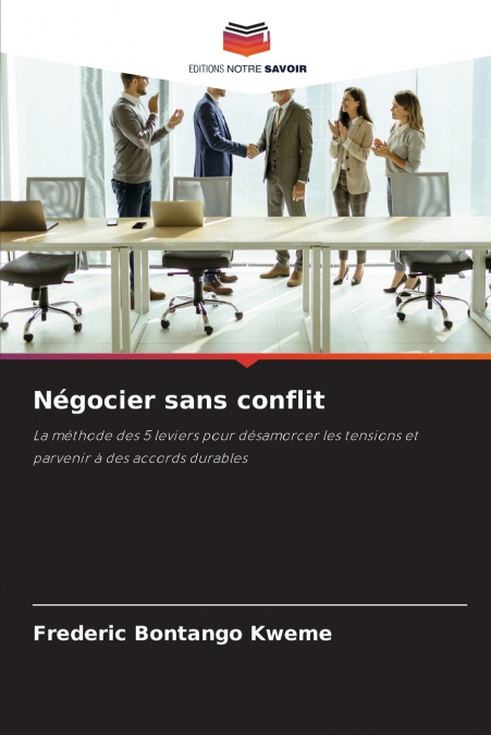 NEGOCIER SANS CONFLIT