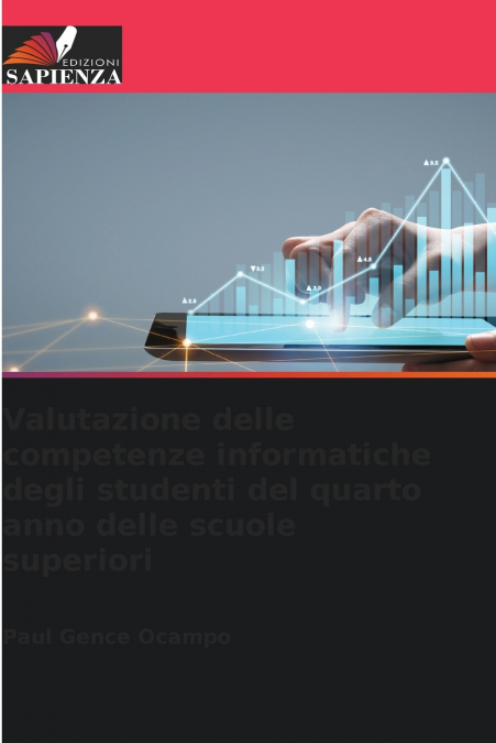 VALUTAZIONE DELLE COMPETENZE INFORMATICHE DEGLI STUDENTI DEL