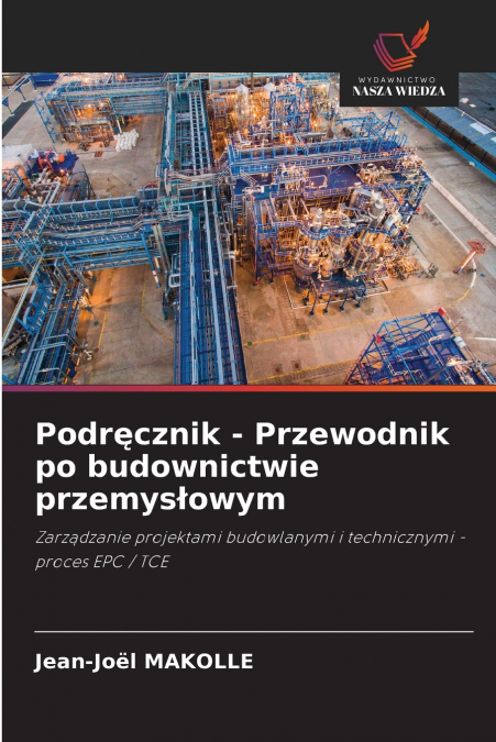 PODR?CZNIK - PRZEWODNIK PO BUDOWNICTWIE PRZEMYS?OWYM