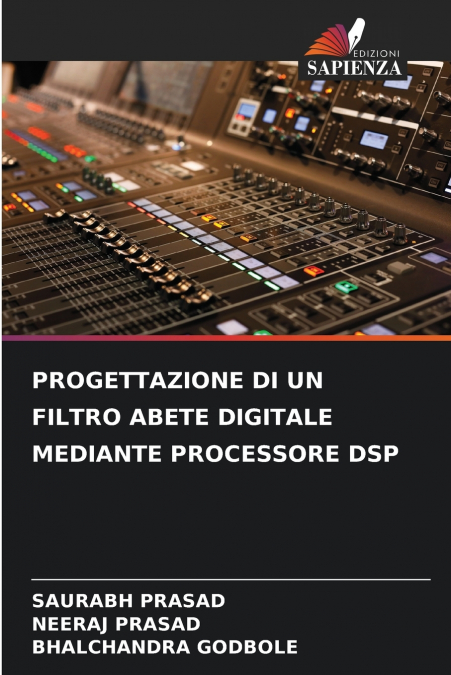 PROGETTAZIONE DI UN FILTRO ABETE DIGITALE MEDIANTE PROCESSOR