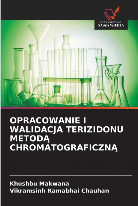 OPRACOWANIE I WALIDACJA TERIZIDONU METOD? CHROMATOGRAFICZN?