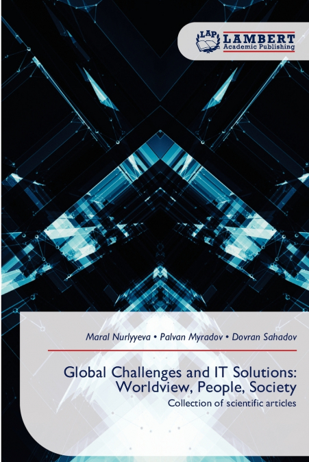 GLOBAL CHALLENGES AND IT SOLUTIONS