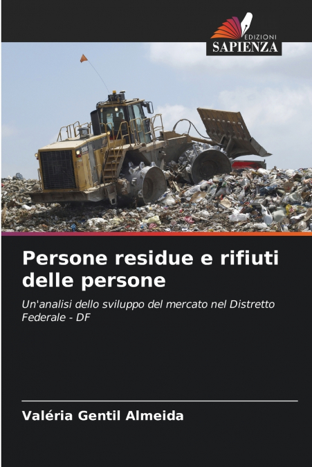 PERSONE RESIDUE E RIFIUTI DELLE PERSONE
