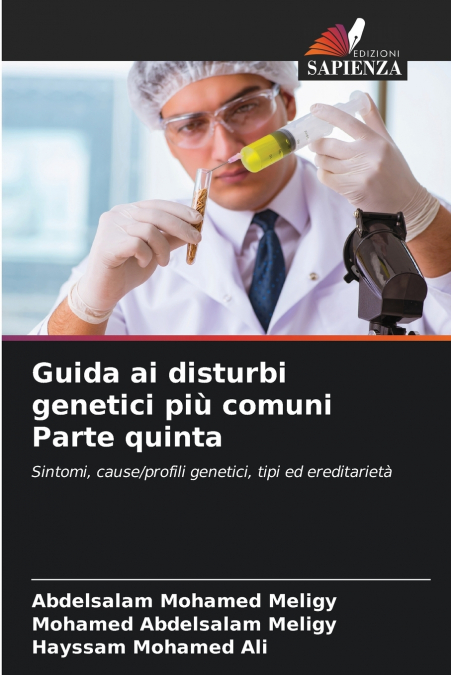 GUIDA AI DISTURBI GENETICI PIU COMUNI PARTE QUINTA