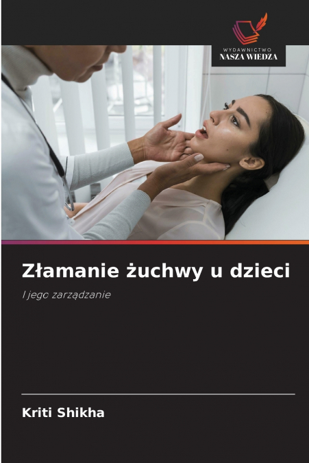 Z?AMANIE ?UCHWY U DZIECI