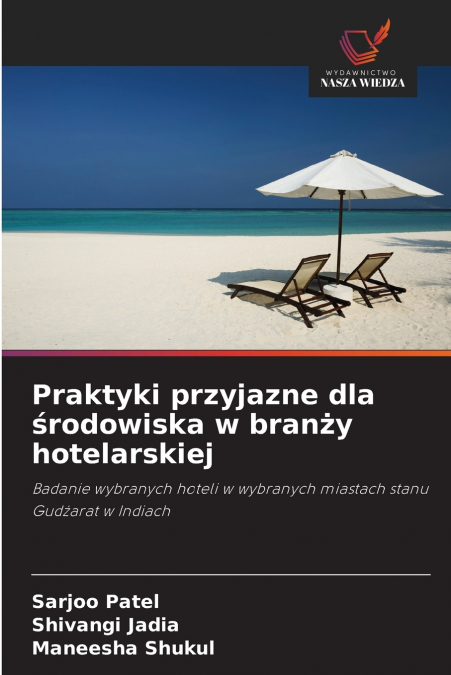 PRAKTYKI PRZYJAZNE DLA ?RODOWISKA W BRAN?Y HOTELARSKIEJ