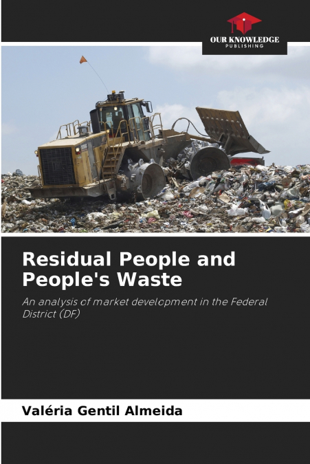 RESIDUAL PEOPLE AND PEOPLE?S WASTE