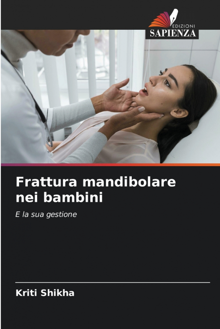 FRATTURA MANDIBOLARE NEI BAMBINI