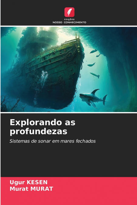EXPLORANDO AS PROFUNDEZAS