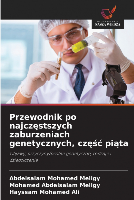 PRZEWODNIK PO NAJCZ?STSZYCH ZABURZENIACH GENETYCZNYCH, CZ???