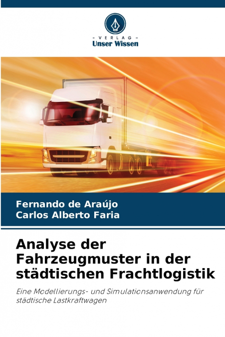 ANALYSE DER FAHRZEUGMUSTER IN DER STADTISCHEN FRACHTLOGISTIK