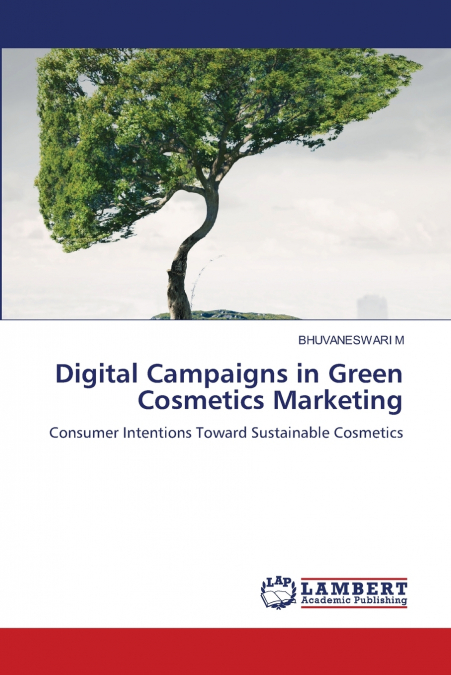 DIGITAL CAMPAIGNS IN GREEN COSMETICS MARKETING