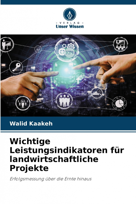 WICHTIGE LEISTUNGSINDIKATOREN FUR LANDWIRTSCHAFTLICHE PROJEK