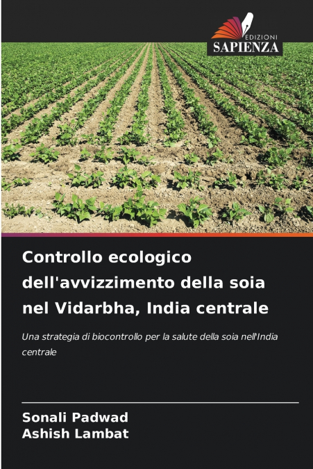 CONTROLLO ECOLOGICO DELL?AVVIZZIMENTO DELLA SOIA NEL VIDARBH