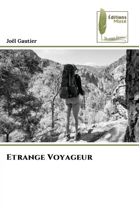 ETRANGE VOYAGEUR