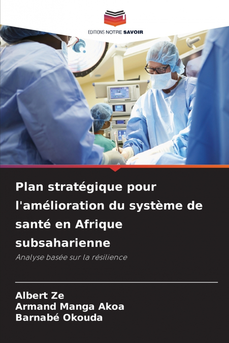 PLAN STRATEGIQUE POUR L?AMELIORATION DU SYSTEME DE SANTE EN