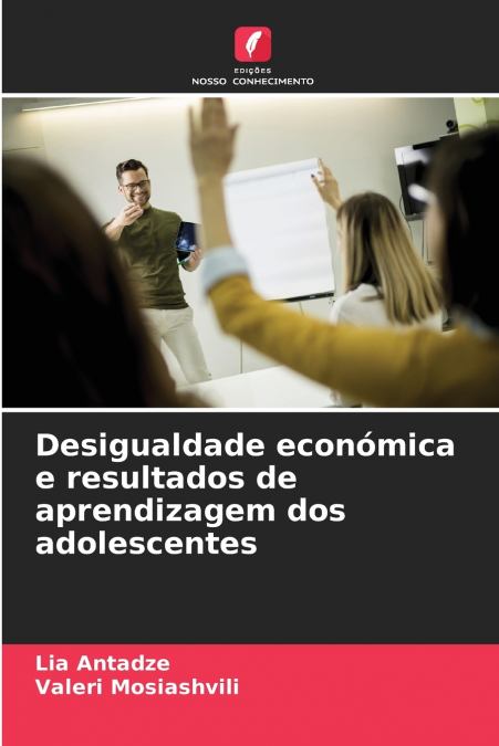 DESIGUALDADE ECONOMICA E RESULTADOS DE APRENDIZAGEM DOS ADOL