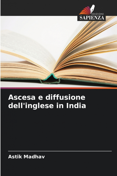 ASCESA E DIFFUSIONE DELL?INGLESE IN INDIA