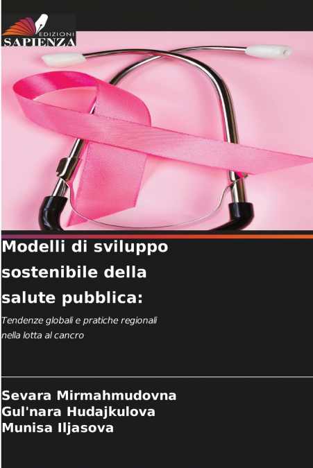 MODELLI DI SVILUPPO SOSTENIBILE DELLA SALUTE PUBBLICA