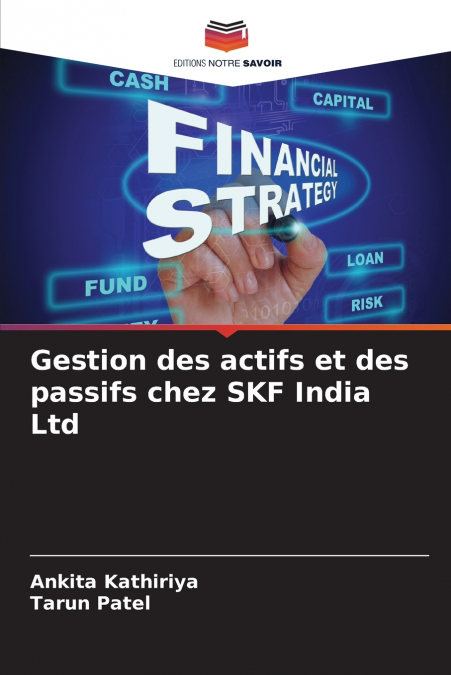 GESTION DES ACTIFS ET DES PASSIFS CHEZ SKF INDIA LTD