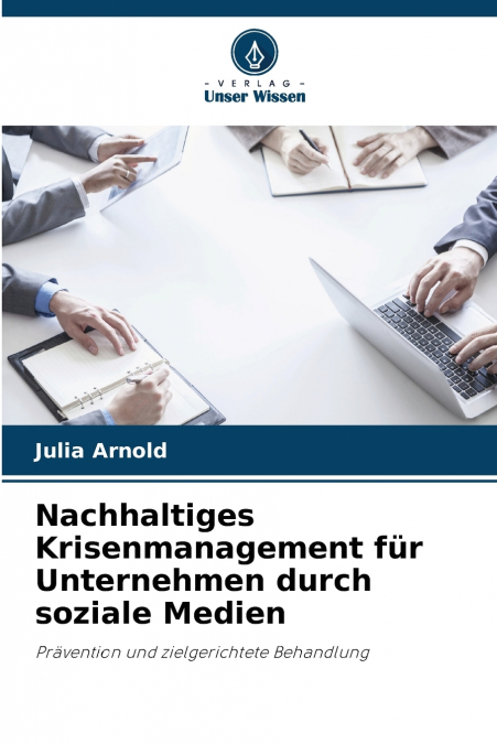 NACHHALTIGES KRISENMANAGEMENT FUR UNTERNEHMEN DURCH SOZIALE