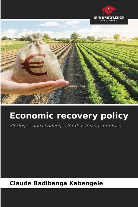 ECONOMIC RECOVERY POLICY