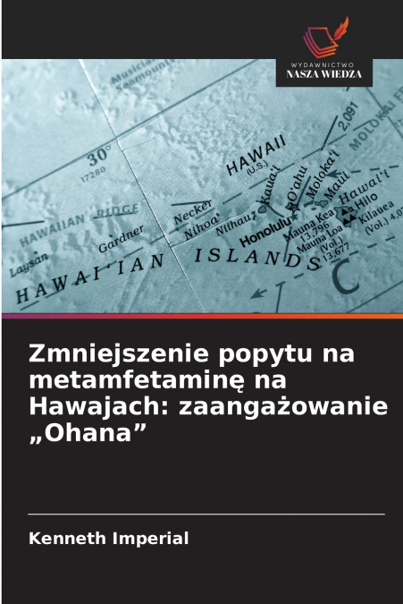 ZMNIEJSZENIE POPYTU NA METAMFETAMIN? NA HAWAJACH