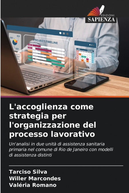 L?ACCOGLIENZA COME STRATEGIA PER L?ORGANIZZAZIONE DEL PROCES