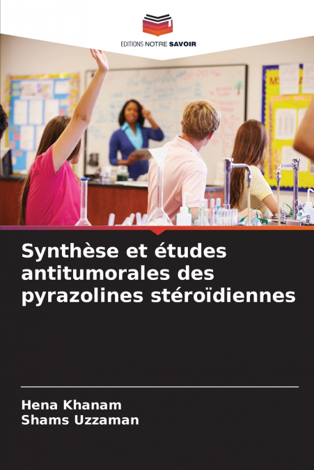 SYNTHESE ET ETUDES ANTITUMORALES DES PYRAZOLINES STEROIDIENN